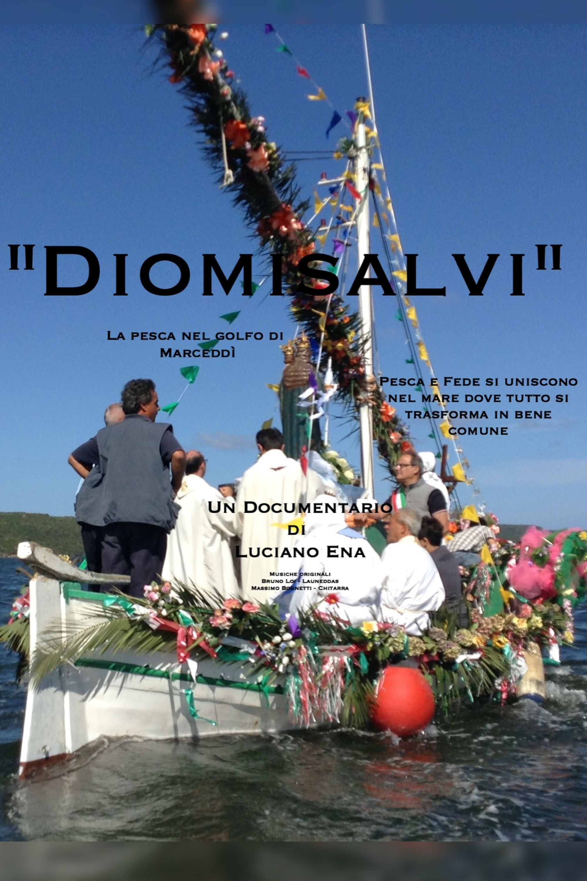 Locandina film "DIOMISALVI" La pesca nel Golfo di Marceddì