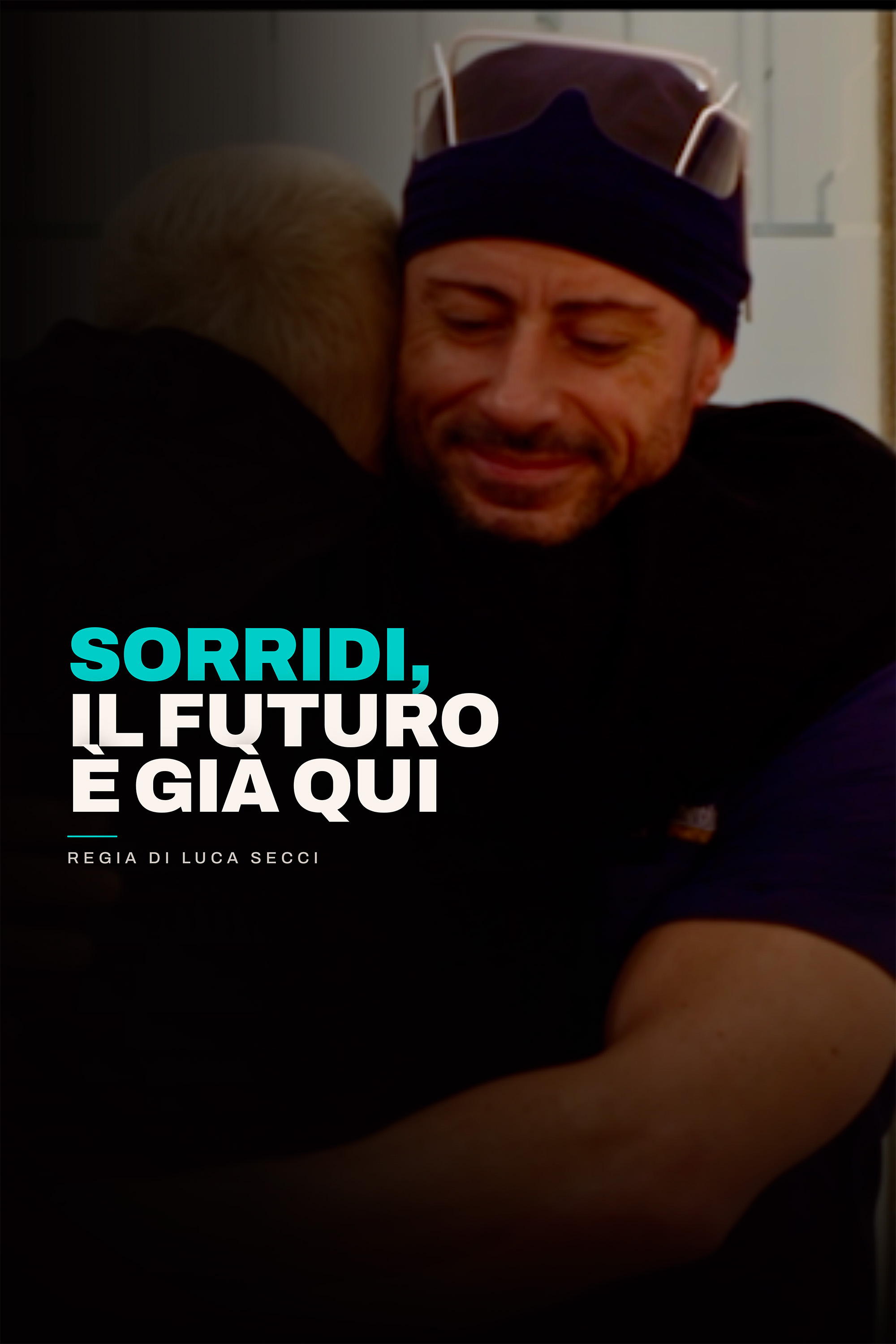 Locandina Sorridi, il futuro è qui