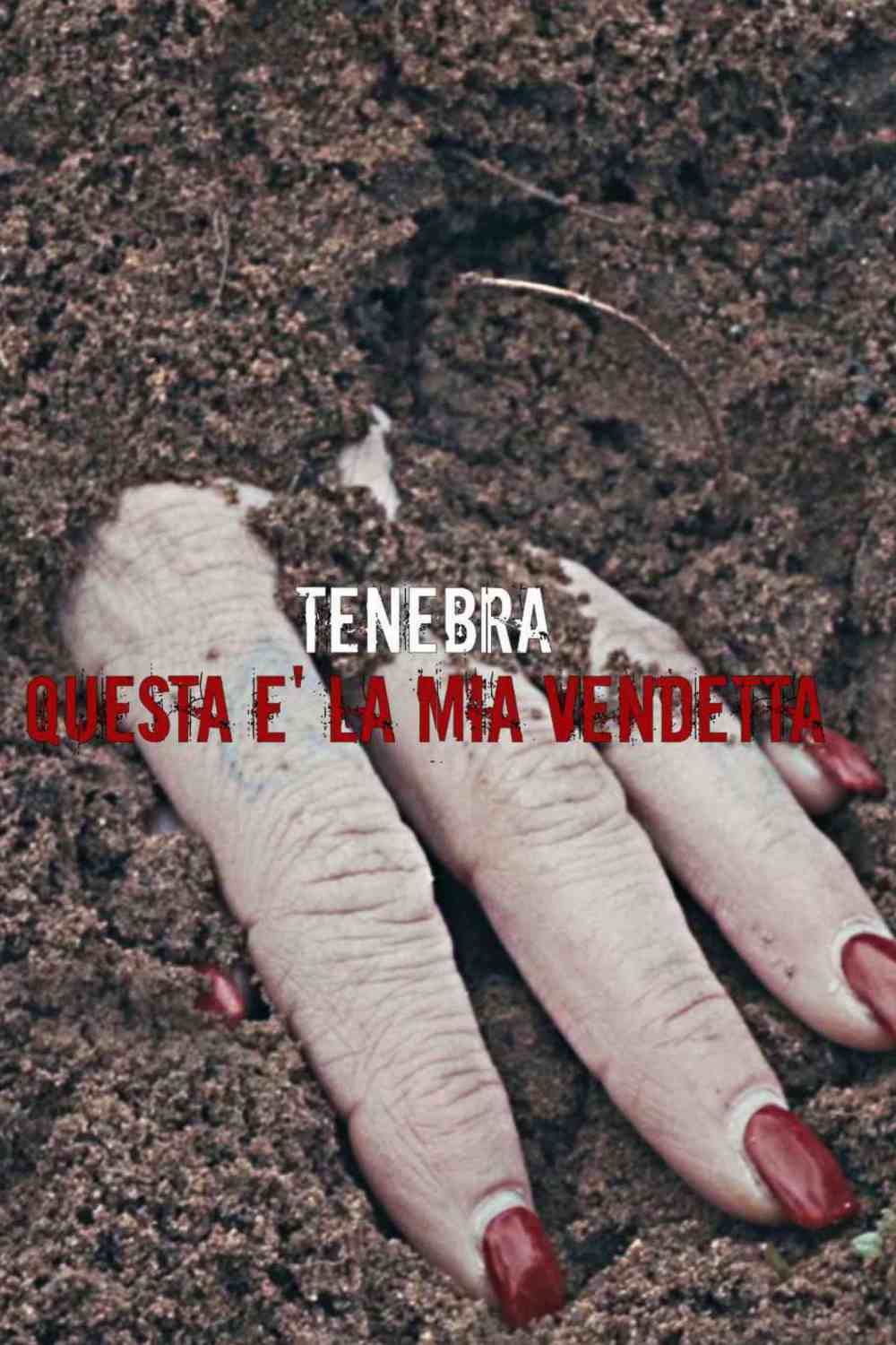 Locandina Tenebra - Questa è la mia vendetta